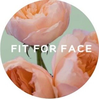 FIT FOR FACE